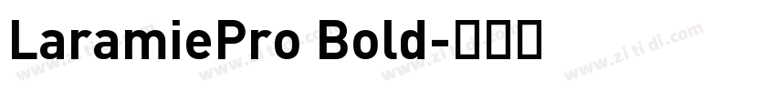 LaramiePro Bold字体转换